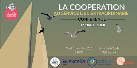 Conférence : La Coopération au service de l'extraordinaire - Benoit Lacroix