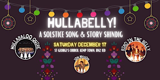 HULLABELLY - A solstice song & story shindig