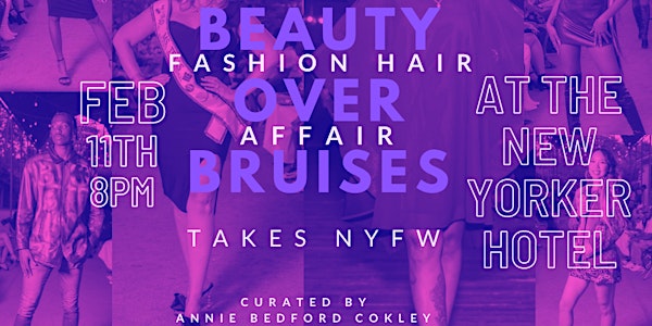 Beauty Over Bruises takes NYFW presented by Beauty it's everywhere