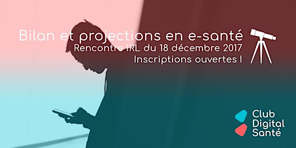Rencontre IRL : bilan et projections en e-santé