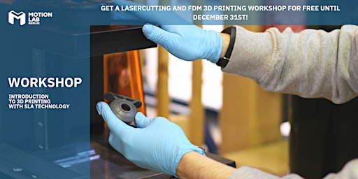 Workshop - Introduction to 3D printing with SLA technology