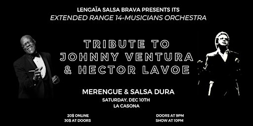 Tribute to Johnny Ventura and Hector Lavoe