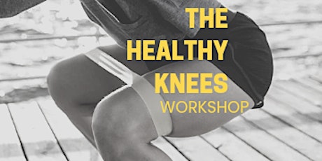 The Healthy Knees Workshop