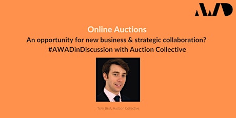 Primaire afbeelding van Online auctions: An opportunity for new business & strategic collaboration?