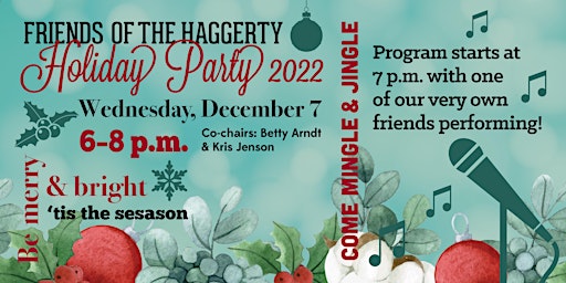 Friends of the Haggerty Holiday Party 2022