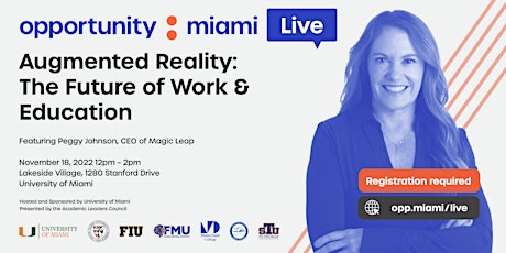 Opportunity Miami Live –  Augmented Reality: The Future of Work & Education