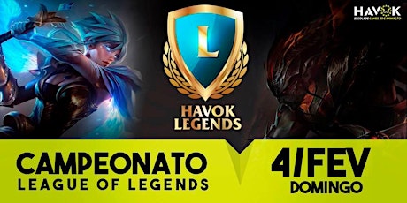Imagem principal do evento Campeonato Havok Legends: Primeiro Campeonato Amador de League of Legends da Via Havok