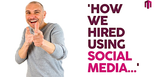 How We Hired Using Social Media…