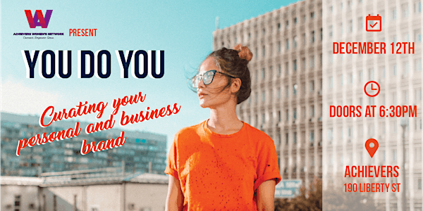 You Do You: Curating your personal and business brand 