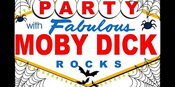 Halloween Party featuring Moby Dick w/ DJ afterparty!