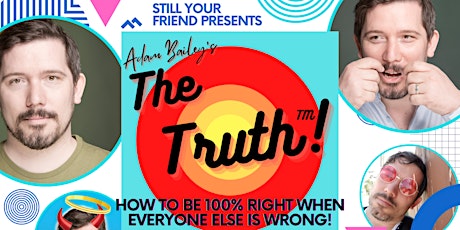 Adam Bailey's The Truth ! at the Deanne Taylor New Play Festival