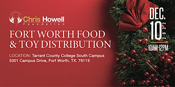 Christmas Food Distribution & Toys Giveaway - Fort Worth