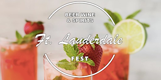 Ft Lauderdale Wine Beer and Spirits Fest