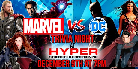 Marvel vs. DC Trivia at Hyper Strength & Conditioning!
