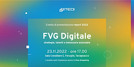 Immagine principale di FVG Digitale 2022 - Le imprese ICT in FVG 