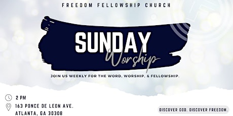 Freedom Fellowship Sunday Gathering
