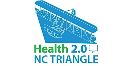 Digital Health Community Networking & Presentations – By Health 2.0 NC Triangle primary image