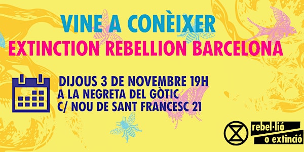 Vine a conèixer Extinction Rebellion Barcelona