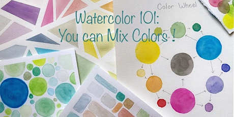 Watercolor 101: You can Mix Colors!