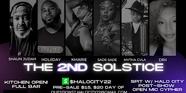 Halo City Presents: The 2ND Solstice: Poetry, Hip-Hop, RNB, Neo-Soul
