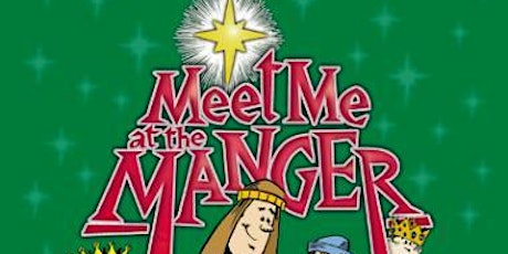 Meet Me At The Manger: 2022 St. John's UCC Christmas Program