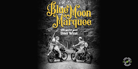 Vinyl Envy Presents : Blue Moon Marquee  | Dan Wise