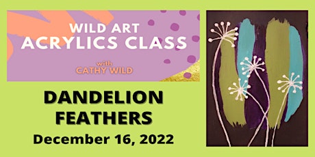 Acrylics Art Class Online - "Dandelion Feathers"