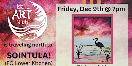 Island Art Night is traveling to Sointula!