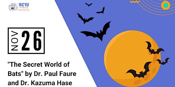 MCYU November Lecture: “The Secret World of Bats"