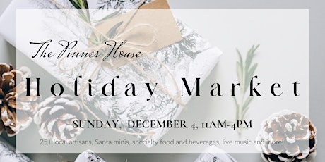 The Pinner House Holiday Market
