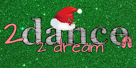 2dance2dream Holiday Party primary image