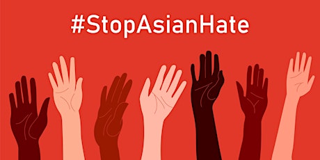 Combating anti-Asian racism: Tools, Strategies and Discussion
