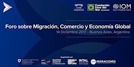 Imagen principal de Foro sobre Migración, Comercio y Economía Global