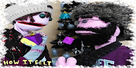 How It Felt: Puppet Building and Puppeteering Workshop (2 Hours) Christmas Themed! primary image