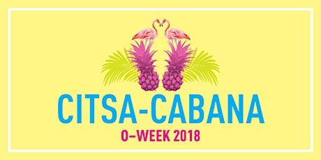 CITSA-Cabana! O-Week 2018 @ CIT Reid primary image
