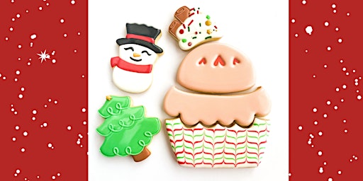 Festive Sweets Cookie Decorating Class at CC Sit & Sip