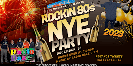 ROCKIN 80'S NYE WITH RADIO DAZE DOWN AT THE SUNSET GRILL