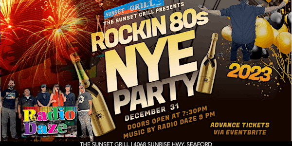 ROCKIN 80'S NYE WITH RADIO DAZE DOWN AT THE SUNSET GRILL