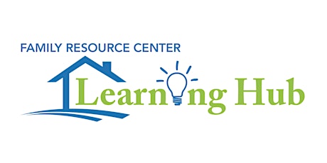 Family Resource Center Learning Hub Launch