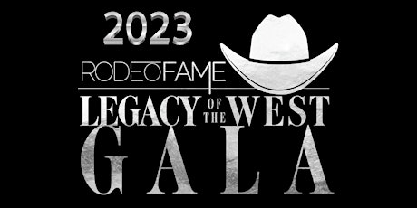 2023 Legacy of the West Gala