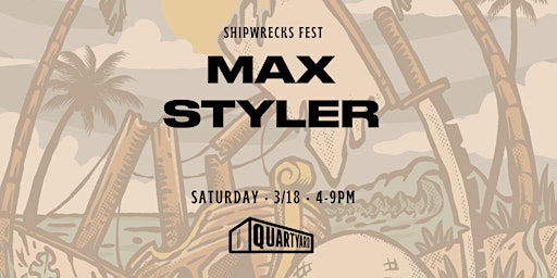 Shipwrecks House Music Fest Ft. Max Styler