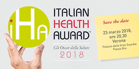 Immagine principale di Italian Health Award - Gli Oscar della Salute 
