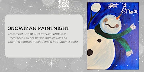 Snowman Paint Night at Wild Wind Cafe