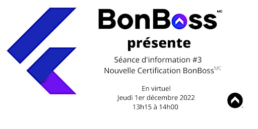 Séance d'information #3 : Nouvelle certification BonBoss
