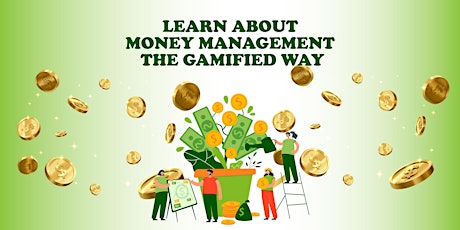 Learn About Money Management the Gamified Way
