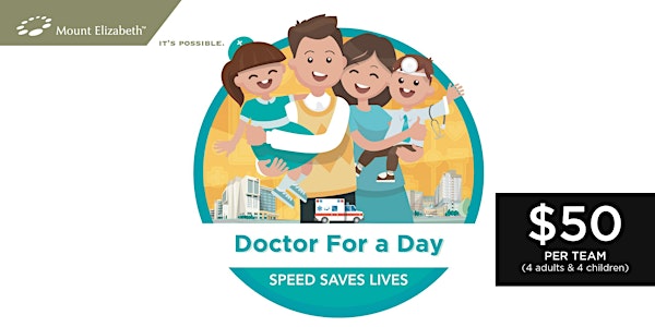 Doctor For A Day - Speed Saves Lives (16 & 17 Dec 2017)
