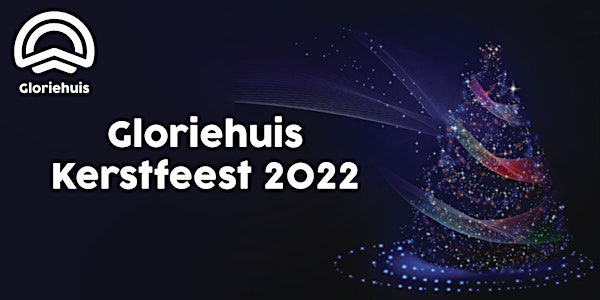 Gloriehuis - Kerstfeest 2022