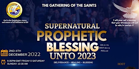 SUPERNATURAL PROPHETIC BLESSING UNTO 2023