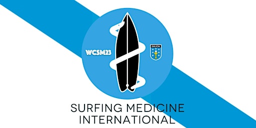 World Conference on Surfing Medicine 2023 - Galicia, Spain