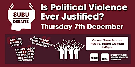 SUBU DEBATES: Is Political Violence ever Justified? primary image